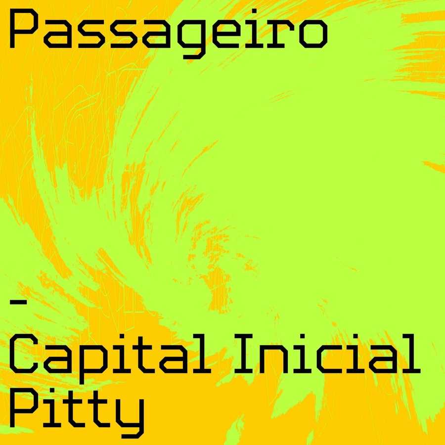 Capital Inicial & Pitty - O Passageiro